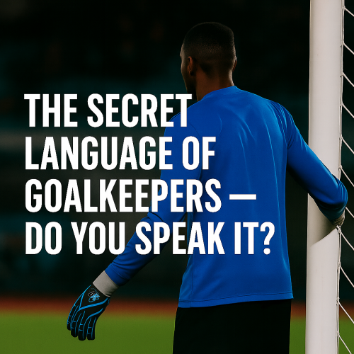 The secret language of goalkeepers